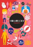 Human Body Infographics di Harriet Brundle edito da BOOKLIFE
