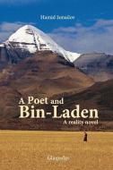 A Poet and Bin-Laden di Hamid Ismailov edito da GLAGOSLAV PUBN LTD