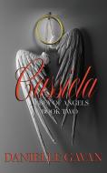 Cassiela: Book Two, Abbey of Angels di Danielle Gavan edito da LIGHTNING SOURCE INC
