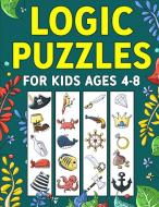 Logic Puzzles for Kids Ages 4-8 di Activity Wizo edito da Spotlight Media