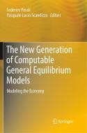 The New Generation of Computable General Equilibrium Models edito da Springer International Publishing