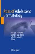 Atlas of Adolescent Dermatology edito da Springer-Verlag GmbH