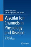 Vascular Ion Channels in Physiology and Disease edito da Springer International Publishing