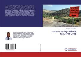 Israel In Today's Middle East,1948-2018 edito da LAP LAMBERT Academic Publishing