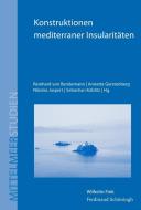 Konstruktionen mediterraner Insularitäten edito da Schoeningh Ferdinand GmbH