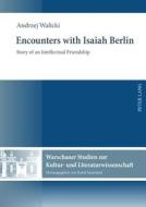 Encounters with Isaiah Berlin di Andrzej Walicki edito da Lang, Peter GmbH