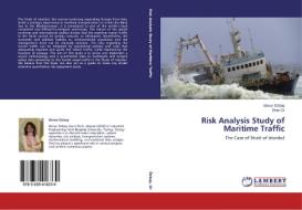 Risk Analysis Study of Maritime Traffic di Birnur Özbas, Ilhan Or edito da LAP Lambert Academic Publishing