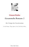Gesammelte Romane 2 di Gianni Kuhn edito da Books on Demand