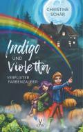 Indigo und Violetta di Christine Schär edito da Books on Demand