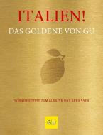 Italien! Das Goldene von GU edito da Graefe und Unzer Verlag