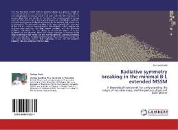Radiative symmetry breaking in the minimal B-L extended MSSM di Zachary Burell edito da LAP Lambert Academic Publishing
