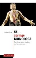 55 zornige Monologe edito da Henschel Verlag