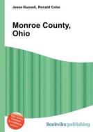 Monroe County, Ohio edito da Book On Demand Ltd.