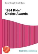 1994 Kids\' Choice Awards edito da Book On Demand Ltd.