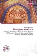 Mosques In Africa edito da Duct Publishing