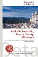 Rockville Township, Stearns County, Minnesota edito da Betascript Publishing
