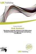 Anil Ambani edito da Loc Publishing