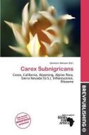 Carex Subnigricans edito da Brev Publishing
