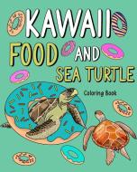 Kawaii Food and Sea Turtle Coloring Book di Paperland edito da Blurb