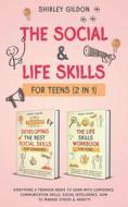 The Social & Life Skills Workbook For Teens (2 In 1) di Shirley Gildon edito da Independently Published