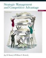 Strategic Management and Competitive Advantage: Concepts di Jay B. Barney, William S. Hesterly edito da Prentice Hall