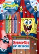 Spongebob for President! (Spongebob Squarepants) di Golden Books edito da Golden Books