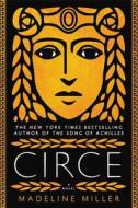 Circe di Madeline Miller edito da LEE BOUDREAUX BOOKS