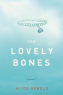 The Lovely Bones di Alice Sebold edito da Little, Brown and Company