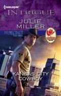 Kansas City Cowboy di Julie Miller edito da Harlequin