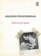 Analysing the Screenplay edito da Taylor & Francis Ltd