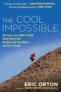 The Cool Impossible di Eric Orton edito da Penguin Publishing Group