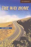 The Way Home Level 6 Advanced Book With Audio Cds (3) Pack di Sue Leather edito da Cambridge University Press