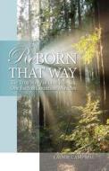 Reborn That Way di Laurie Campbell edito da North Star Harbinger