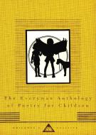 The Everyman Anthology of Poetry for Children di Gillian Avery, Everyman's Library edito da EVERYMANS LIB