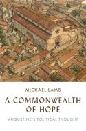 A Commonwealth Of Hope di Michael Lamb edito da Princeton University Press
