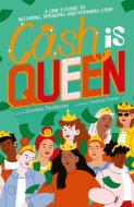 CASH IS QUEEN di DAVINIA TOMLINSON edito da QUARTO PUBLISHING GROUP