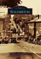 Souderton di Souderton Telford Main Streets edito da ARCADIA PUB (SC)