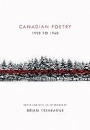 Canadian Poetry 1920 to 1960 edito da MCCLELLAND & STEWART