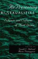 RePresenting Bisexualities di Hasia Diner edito da New York University Press