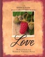 Seeds Of Faith di Norman Vincent Peale edito da Ideals Publishing Corporation,u.s.