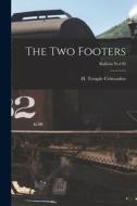 The Two Footers; bulletin no130 edito da LIGHTNING SOURCE INC