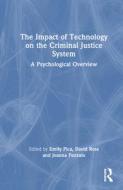 The Impact Of Technology On The Criminal Justice System edito da Taylor & Francis Ltd