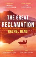 The Great Reclamation di Rachel Heng edito da Headline