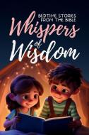Whispers of Wisdom di Gerard Ecker edito da Amazon Digital Services LLC - Kdp