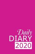 Daily Diary 2020: Pink 365 Day Tabbed Journal January - December di Ceri Clark edito da INDEPENDENTLY PUBLISHED
