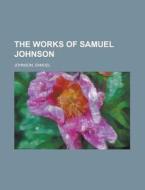 The Works Of Samuel Johnson, Volume 11. di Samuel Johnson edito da Rarebooksclub.com