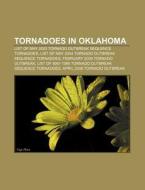 List Of May 2003 Tornado Outbreak Sequence Tornadoes, List Of May 2004 Tornado Outbreak Sequence Tornadoes di Source Wikipedia edito da General Books Llc
