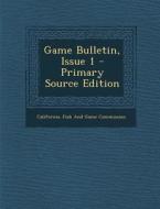 Game Bulletin, Issue 1 edito da Nabu Press