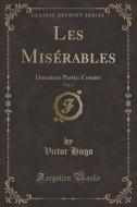 Les Miserables, Vol. 2 di Victor Hugo edito da Forgotten Books