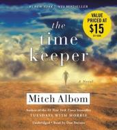 The Time Keeper di Mitch Albom edito da Hyperion Books